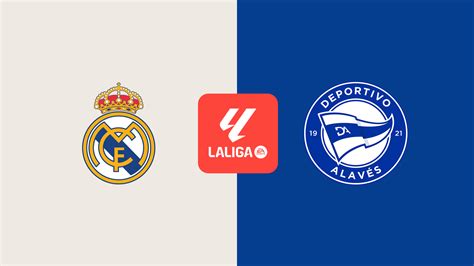 real madrid vs deportivo alaves